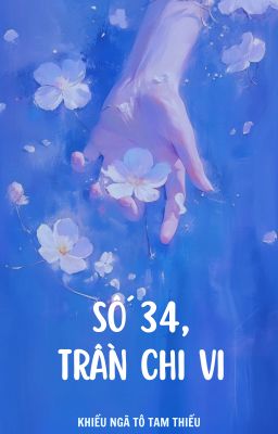 NP- ABO -Số 34, Trần Chi Vi - Khiếu Ngã Tô Tam Thiếu  - NỮ ALPHA -