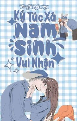 [NP] Ký túc xá nam sinh vui nhộn.