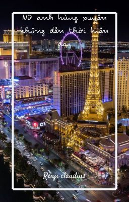 Nữ anh hùng xuyên không đến thời hiện đại