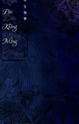 Nửa Đời Không Mộng - 半生無夢