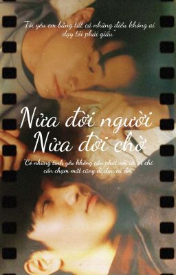 Nửa đời người. Nửa đợi chờ