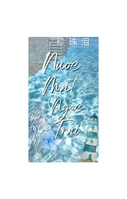 NƯỚC MẮT NGỌC TRAI 