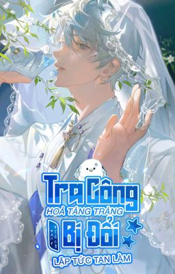 [OG] [DM/Edit] Trai Đểu Bị Đá Rồi, Tan Ca Thôi - An Tắc