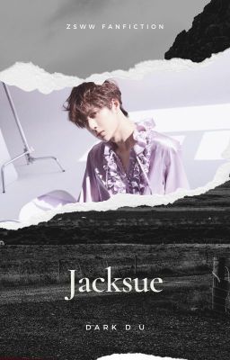 [ONE SHOT] JACKSUE