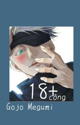 Oneshort_Gofushi: 18 cộng