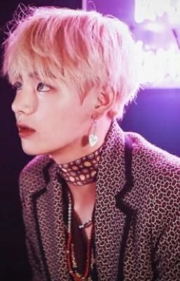 [ Oneshort] [ Hoàn ] [ Taehyung x you ] [ BTS ] Ngày định mệnh