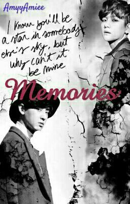 [Oneshot/ChanBaek] Memories.