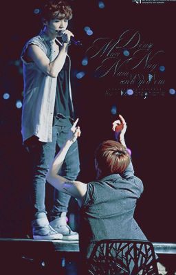 [OneShot][MA] Mùa đông năm nay , hãy để anh yêu em [HunHan]