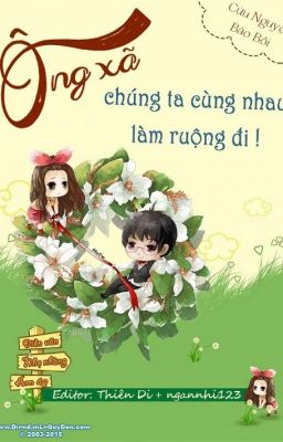 Ông Xã, Chúng Ta Cùng Nhau Làm Ruộng Đi!