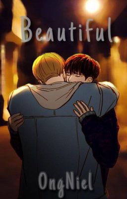 [ONGNIEL] [ONESHOT] Beautiful