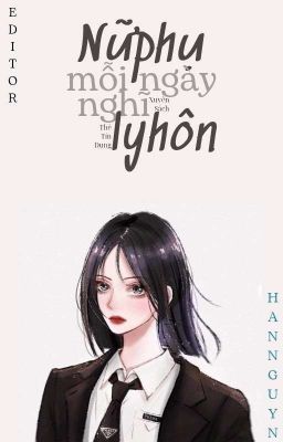[Ongoing] Mỗi Ngày Nữ Phụ Đều Muốn Ly Hôn - Tín Dụng Tạp