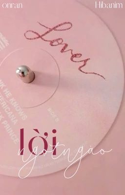 [Onran] Lời ngọt ngào