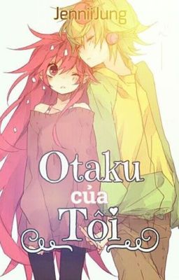 Otaku của tôi