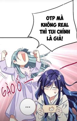 OTP GẤU | Tuyển tập oneshot's CỔNG CHU