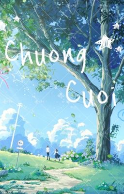 Our Final Chapter-Chương Cuối