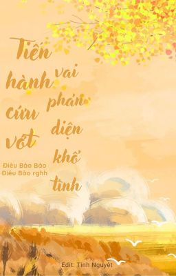 [P1] Tiến Hành Cứu Vớt Vai Phản Diện Khổ Tình