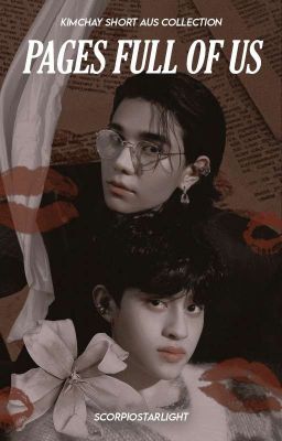 PAGES FULL OF US ☆ KIMCHAY SHORT STORIES COLLECTION