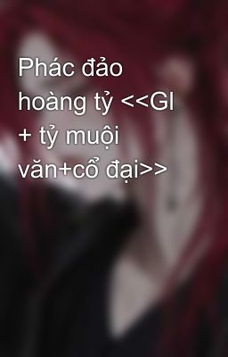 Phác đảo hoàng tỷ <<Gl + tỷ muội văn+cổ đại>>