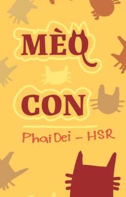 [PhaiDei] Mèo Con