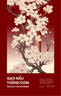「 Phỉ Vũ Tầm Tình ☔︎︎ 14:00 」 Gạo Nấu Thành Cơm