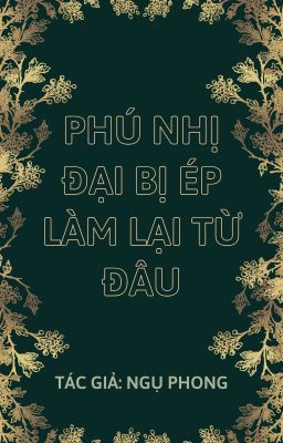 Phú nhị đại bị bắt làm lại từ đầu.