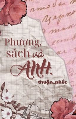 PHƯỢNG, SÁCH VÀ ANH.