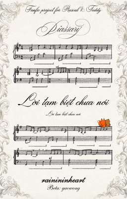 「 Piassary ♪ 6:00 」Lời tạm biệt chưa nói