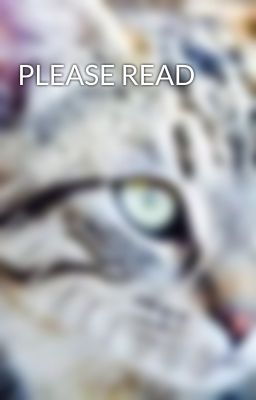 PLEASE READ