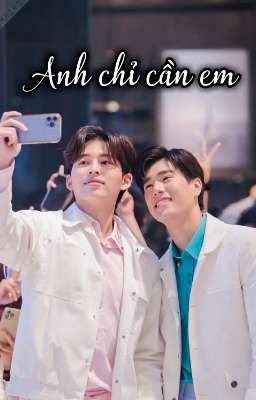 [PondPhuwin | Edit] Anh chỉ cần em