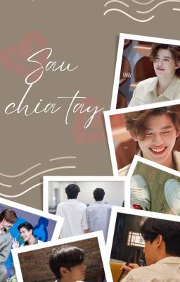 [PondPhuwin] Sau chia tay 