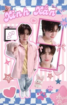 [PondPhuwin] Xinh xắn