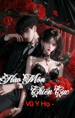 [Q1]Hào Môn Chiến Cục