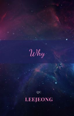 QC- [ Leejeong] - Why