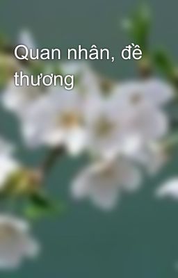 Quan nhân, đề thương