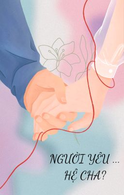 [Quang Uyên - Chiêu Tố] Người yêu hệ cha?