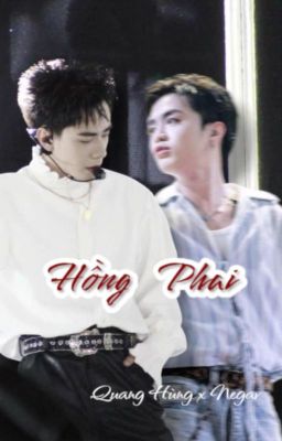[QuanghungMasterD x Negav][HungAn]Hồng phai