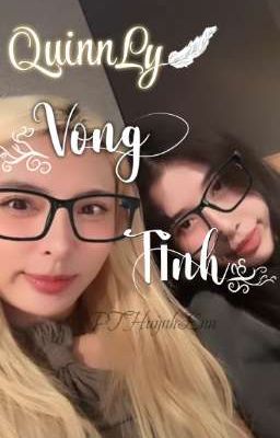 Quinnly • Vong tình