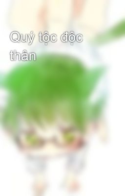 Quý tộc độc thân