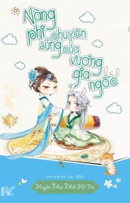 Quyển 1-Nàng Phi Chuyên Sủng Của Vương Gia Ngốc