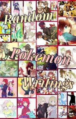 Random Pokémon Writings