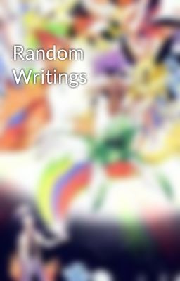 Random Writings