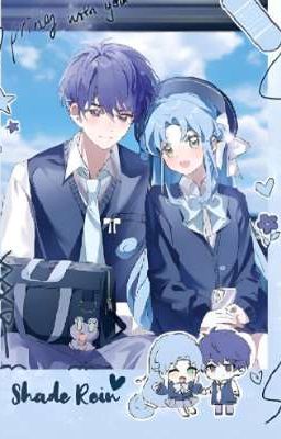 { Reinxshade }> Thanh Xuân Đẹp Nhất Là Khi Có Em♡