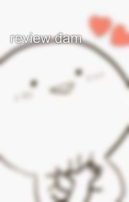 review đam