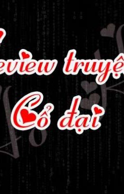 Review truyện cổ đại