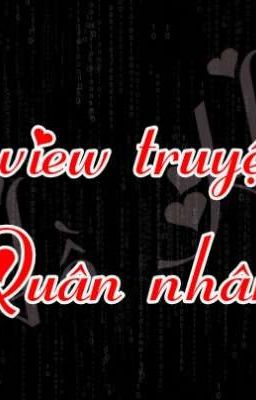 Review truyện quân nhân