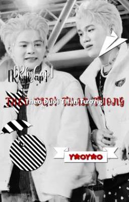 [RhyCap] Theo Đuổi Thần Tượng