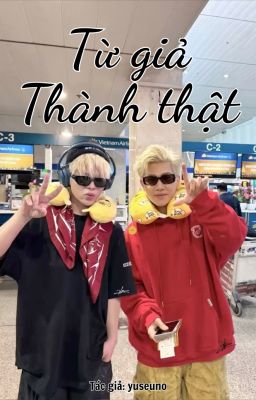 [RhyCap] Từ giả thành thật
