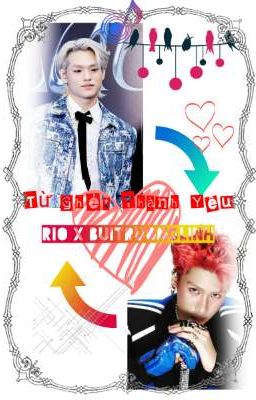 (Rio x Buitruonglinh) Từ Ghét Thành Yêu