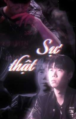 [ Ruhends] Sự thật 