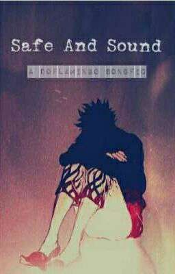 Safe and Sound.(A Doflamingo Oneshot.)